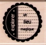 Tampon bois Florilges Lieu magique